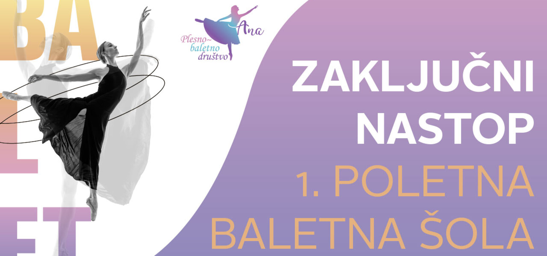 Zaključni nastop: 1. poletna baletna šola