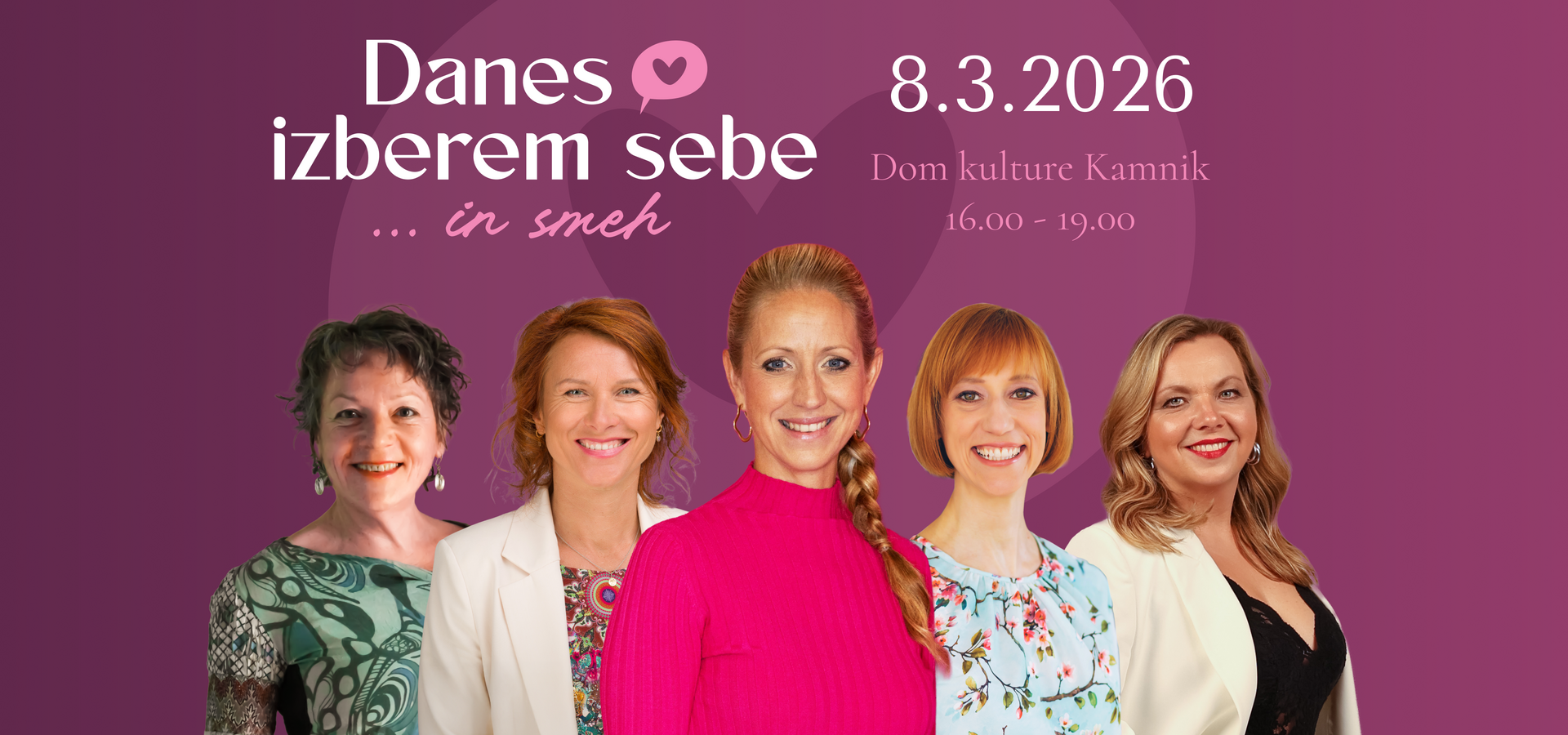 DANES IZBEREM SEBE ... IN SMEH