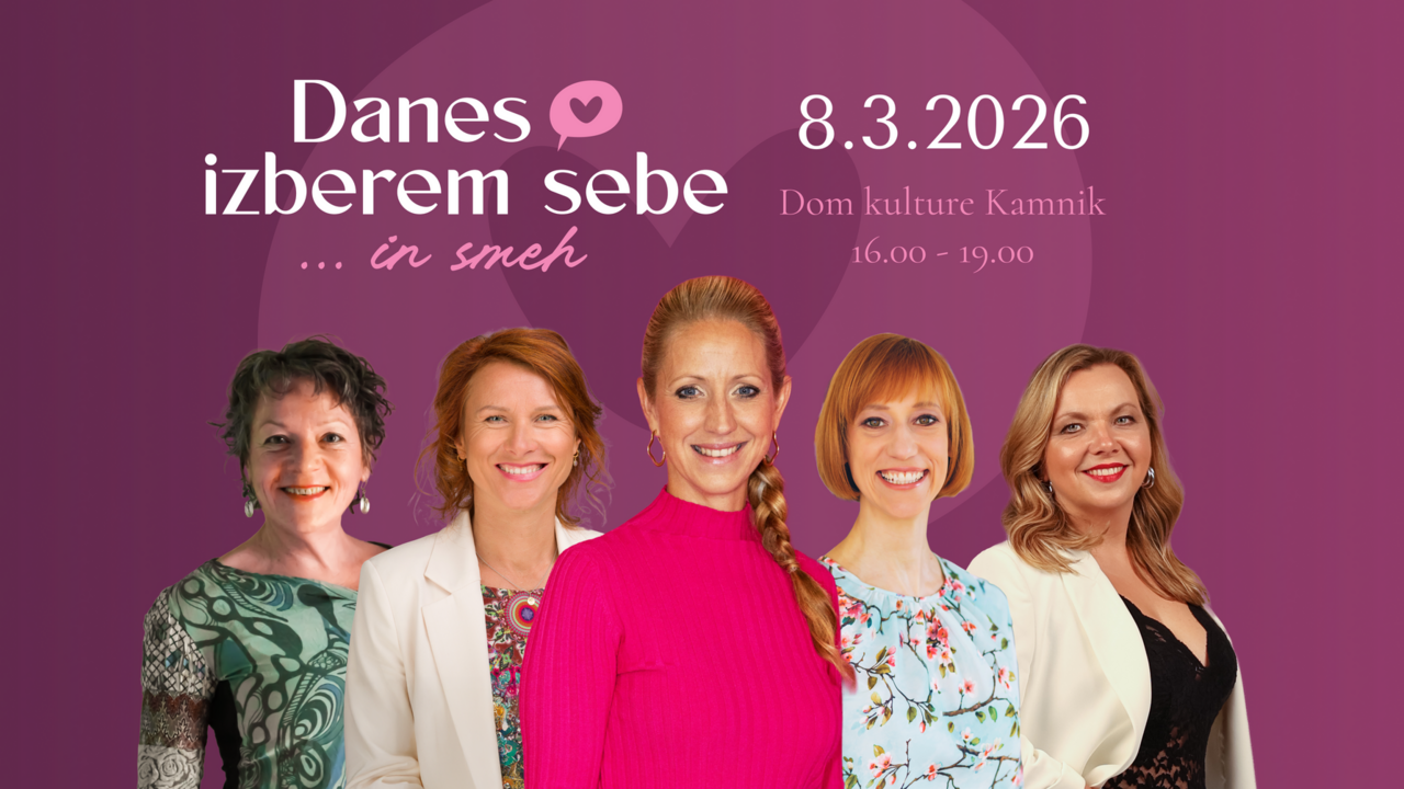 DANES IZBEREM SEBE ... IN SMEH